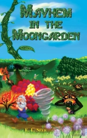 Mayhem In The Moongarden