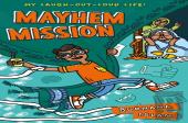 Mayhem Mission