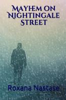 Mayhem On Nightingale Street