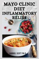 Mayo Clinic Diet Inflammatory Relief