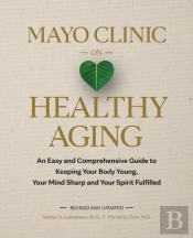 Mayo Clinic On Healthy Aging