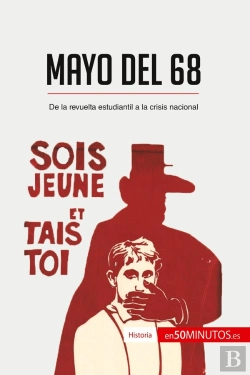Bertrand.pt - Mayo Del 68 : De La Revuelta Estudiantil A La Crisis Nacional