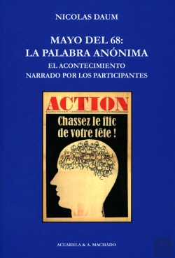 Bertrand.pt - Mayo Del 68: La Palabra Anónima