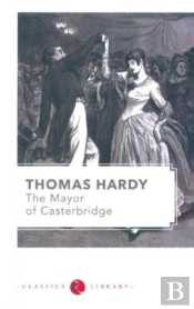 Mayor Of Casterbridge