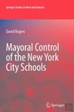 Bertrand.pt - Mayoral Control Of The New York City Schools