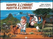 Mayotte : A L'Endroit, À L'Envers