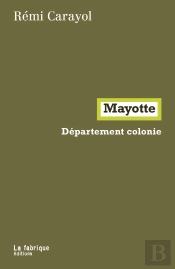 Mayotte : Département Colonie