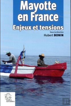 Bertrand.pt - Mayotte En France ; Enjeux Et Tensions