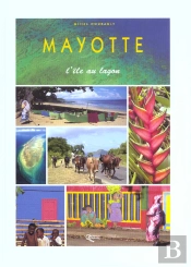 Mayotte ; L'Ile Au Lagon