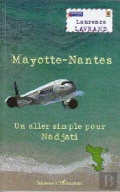 Mayotte Nantes, Un Aller Simple Pour Nadjati