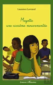 Mayotte ; Une Sixième Mouvementée