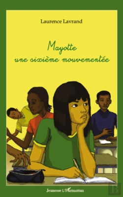 Bertrand.pt - Mayotte ; Une Sixième Mouvementée