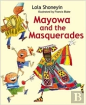 Mayowa And The Masquerades