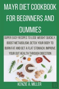Bertrand.pt - Mayr Diet Cookbook For Beginners And Dummies
