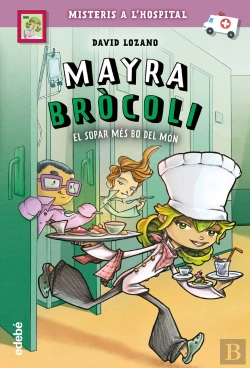 Bertrand.pt - Mayra Brócoli I El Sopar Més Bo Del Món