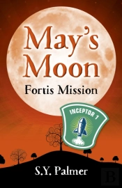 May'S Moon: Fortis Mission - Book Ii