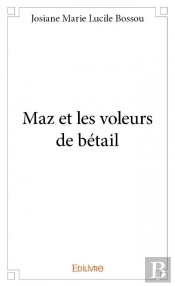 Maz Et Les Voleurs De Betail