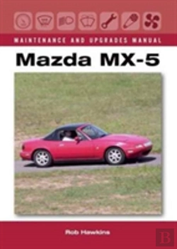 Bertrand.pt - Mazda Mx-5 Maintenance And Upgrades Manual
