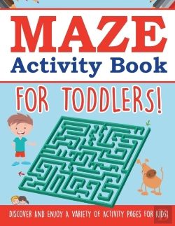 Bertrand.pt - Maze Activity Book For Toddlers! Discover And Enjoy A Variety Of Activity Pages For Kids!