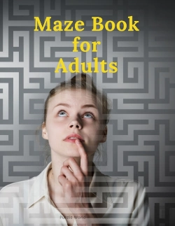 Bertrand.pt - Maze Book For Adults