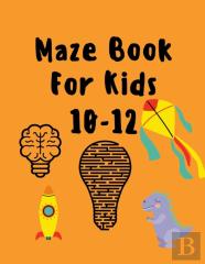 Maze Book For Kids 10-12