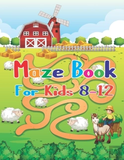 Bertrand.pt - Maze Book For Kids 8-12