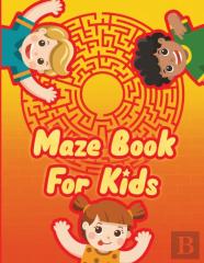 Maze Book For Kids - A Maze Activity Book For Kids - Maze Workbook Game