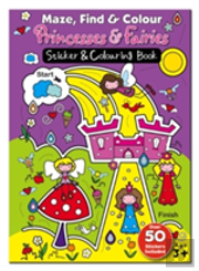 Maze Find And Colour Book - Princess & Fairies
