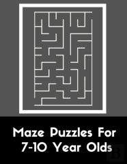 Maze Puzzles For 7-10 Year Olds
