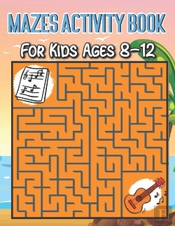 Bertrand.pt - Mazes Activity Book For Kids Ages 8-12
