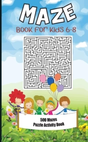Mazes  Book For Kids 6-8