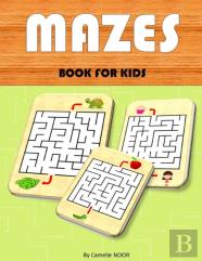 Mazes Book For Kids