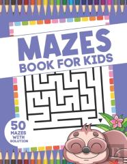 Mazes Book For Kids