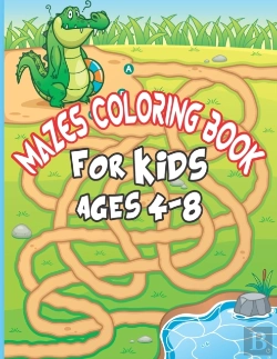 Bertrand.pt - Mazes Coloring Book For Kids Ages 4-8