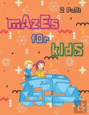 Mazes For Kids 2 Part
