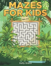 Mazes For Kids Activity Book Ages 4-8