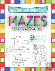 Mazes For Kids Aged 4-12