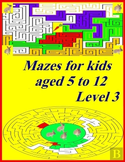 Bertrand.pt - Mazes For Kids Aged 5 To 12 Level 3