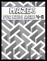 Mazes For Kids Ages 4-8