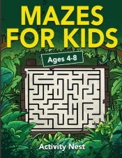 Mazes For Kids Ages 4-8: Maze Activity B