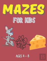 Mazes For Kids Ages 4-8
