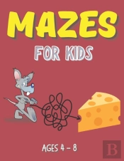 Mazes For Kids Ages 4-8