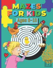 Mazes For Kids Ages 6-10