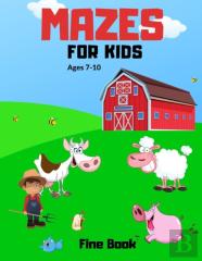 Mazes For Kids Ages 7-10