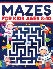 Mazes For Kids Ages 8-10