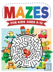 Mazes For Kids Ages 8-12