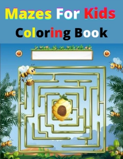 Bertrand.pt - Mazes For Kids Coloring Book