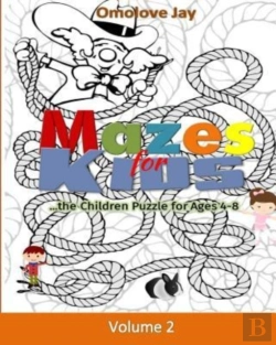 Bertrand.pt - Mazes For Kids... The Children Puzzles For Ages 4-8 Vol.2!
