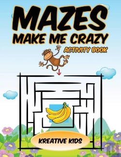 Bertrand.pt - Mazes Make Me Crazy Activity Book