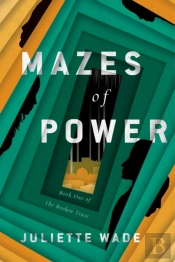Mazes Of Power